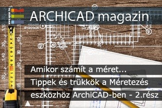 éptár - Amikor számít a méret... Tippek és trükkök a Méretezés eszközhöz ArchiCAD-ben - 2.rész
