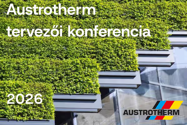 ***Austrotherm - Austrotherm Tervezői Konferencia 2026 - fókuszban a zöldtetők és a TÉKA új előírásai