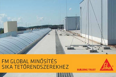 Sika - FM Global minősítés Sika tetőrendszerekhez