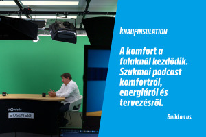 Knauf: Hőtechnika, komfort, energiahatékonyság. Szakmai podcast a hőszigetelés változó szerepéről.