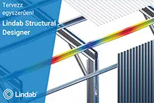 Lindab - Lindab Structural Designer (LSD) - Új funkciók és fejlesztések a statikai tervező szoftverben