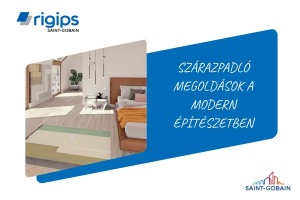 Rigips: Szárazpadló megoldások a modern építészetben