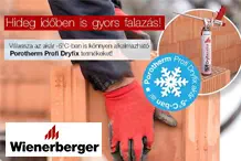 Wienerberger - Fagyhat, havazhat - falazhat!<br /> Falazás télen Porotherm Profi Dryfix falazási technológia alkalmazásával
